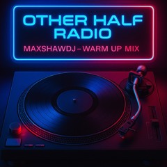 Other Half Radio-Underground Warm Up Mini House Mix
