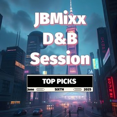JBMixx D&B Top Picks