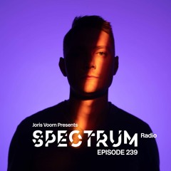 Spectrum Radio 239 by JORIS VOORN | Live from Pacha, Barcelona