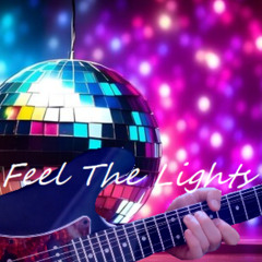 Feel The Lights