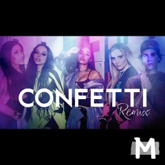 Little Mix - Confetti Ft. Nicki Minaj, Justin Bieber (Mashup)