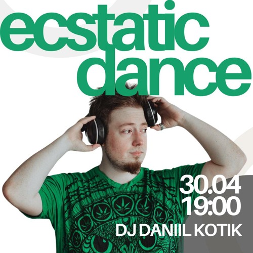 Ecstatic Dance "No Hurry" 30.04.24