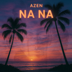 Na Na