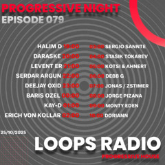 Kotsi & Ahnert Progressive Night Ep. 079 Loops Radio