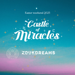 432 Hz ZOUKDREAMS/CASTLE 2025 CHILL-ROOM Sunday 20/4/25