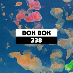 Dekmantel Podcast 338 - Bok Bok