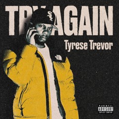 Tyrese Trevor Try Again.wav
