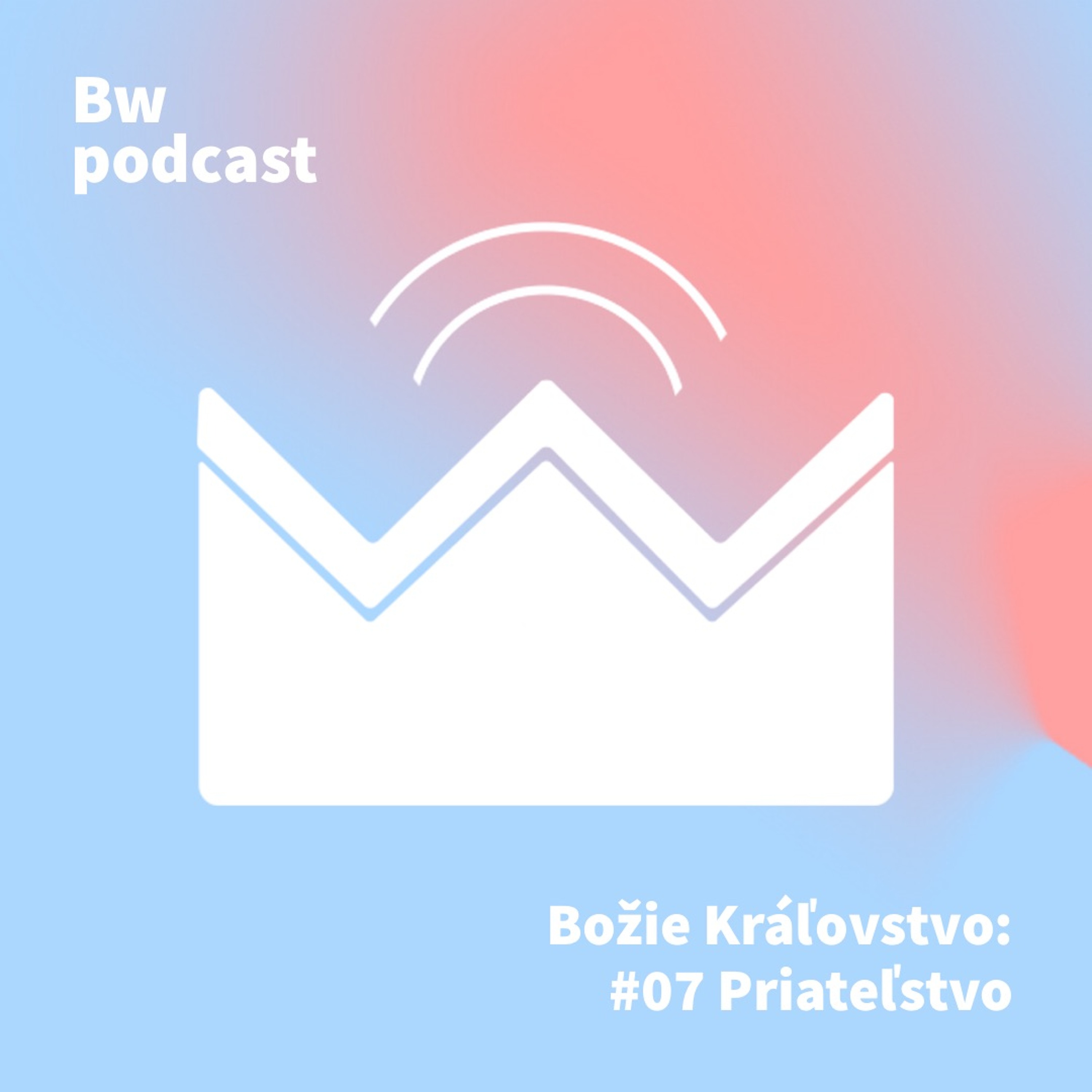 BK07 Priateľstvo - p. Juraj Ďurnek episode artwork