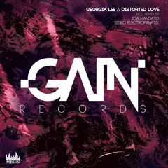 PREMIERE: Georgia Lee - Distorted Love (Original Mix) [Gain Records]