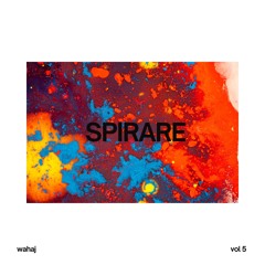 Wahaj - Spirare