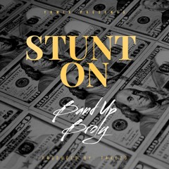Band Up Broly -  Stunt On (Freestyle)
