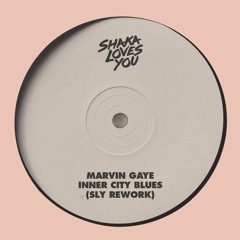 Marvin Gaye - Inner City Blues (SLY Rework)