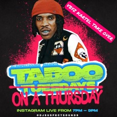 Vybz Kartel Taboo Thursday 7-31-2024