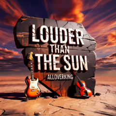 Louder Than the Sun