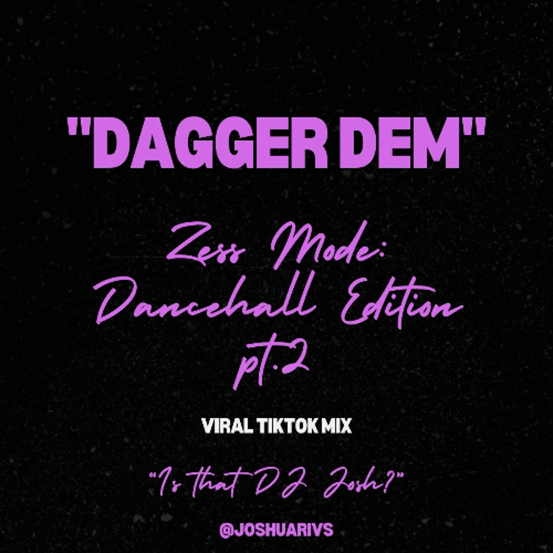 Stream Dagger Dem Dancehall Mix by DJ Josh | Listen online for