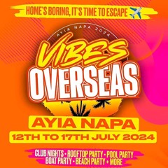 #VIBESOVERSEAS | Promo Mixes 2024