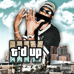 T’d Up