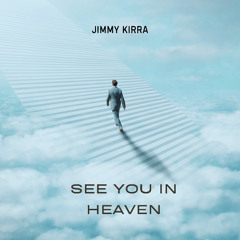 See You In Heaven