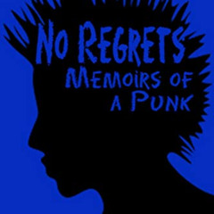 FREE KINDLE 📜 No Regrets: Memoirs of a Punk by  Tony G. Rocco &  Michael Granros [KI