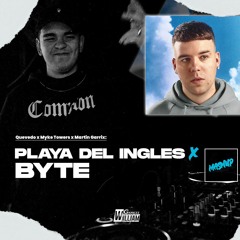 PLAYA DEL INGLES X BYTE (William Garezz Mashup) | FREE | LEER DESCRIPCIÓN