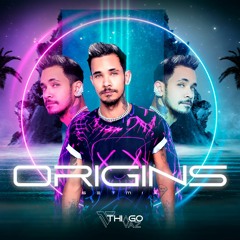 Origins - Setmix by Thiago Vaz