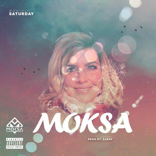 Eve Lyn - M O K S A