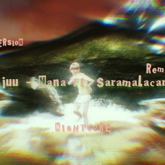 ✰ Rojuu - Nana Ft. Saramalacara [ N I G H T C O R E ] ✰ (Remix DJ Ortega) | [TIKTOK Version] | 2022
