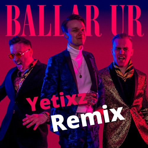 Mange Makers - Ballar Ur (Yetixz Remix)