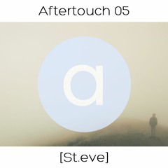 Aftertouch 05 - St.eve