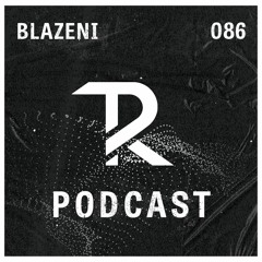Blazeni: Podcast Set 086
