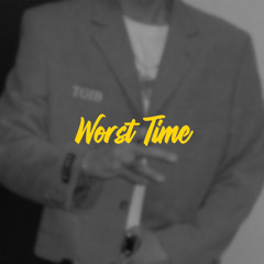 Worst Time