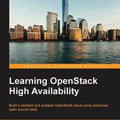 [VIEW] EPUB 📤 Learning OpenStack High Availability by  Rishabh Sharma PDF EBOOK EPUB