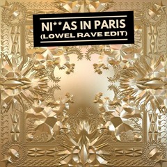 MOTZ Exclusive: Jay-Z, Kanye West - Ni**as in Paris (Lowel Rave Edit)