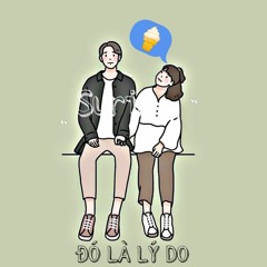 SURI - ĐÓ LÀ LÝ DO