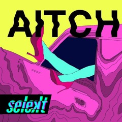 SELEKT MIX | FIVE - AITCH