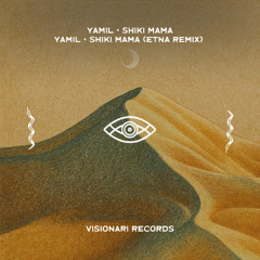 Yamil - Shiki Mama [VISIONARI]