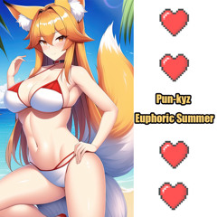 Pun-kyz Euphoric Summer