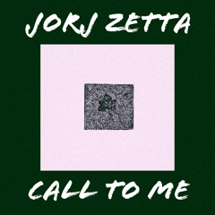 Call To Me