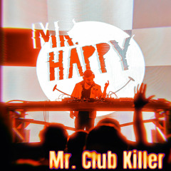 Mr. Club Killer