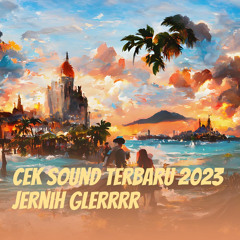 Cek Sound Terbaru 2023 Jernih Glerrrr