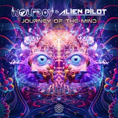 WOLFBOY & ALIEN PILOT - JOURNEY OF THE MIND - Preview _ OUT SOON - 06/14/2024