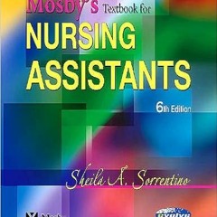 [DOWNLOAD] ⚡️ (PDF) Mosby's Textbook for Nursing Assistants - Hard Cover Version Full Books