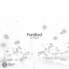 Fars8ad - All Night