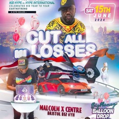 KID HYPE EARTHSTRONG 15TH JUNE 2024 CUT ALL MI LOSSES MIX PT 3