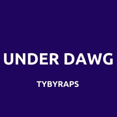 Under dawg snippet