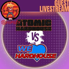 Shipsey - Atomic vs We ❤️ Hardhouse Livestream 01/06/2024 [Hard House]