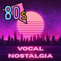 80's Vocal Nostalgia Demo Reel (Free Sample Pack)