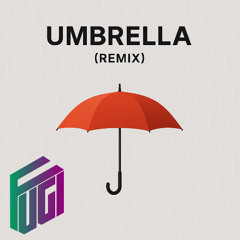 Umbrella (Remix)