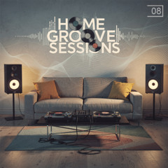 Home Groove Session #8