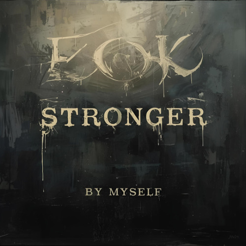 Stronger By Myself